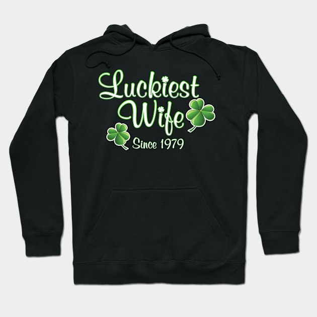 Luckiest Wife Since 1979 St. Patrick's Day Wedding Anniversary Hoodie by Just Another Shirt